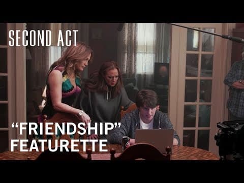 Second Act | "Friendship" Featurette | Now In Theaters