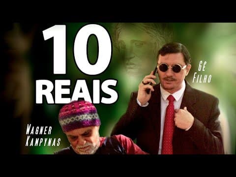 Dez Reais | Curta metragem