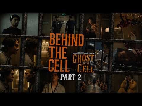 GHOST IN THE CELL - BEHIND THE SCENES (PART 2)