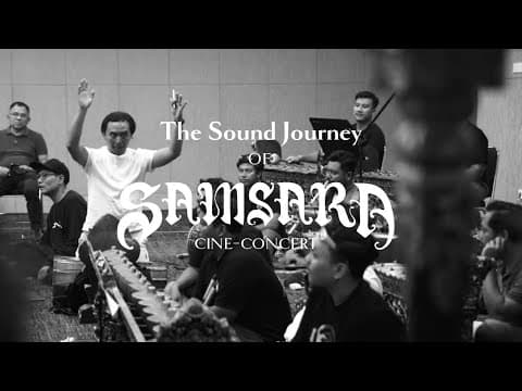 Behind the Scene Part 1: The Sound Journey of Samsara Cine-Concert