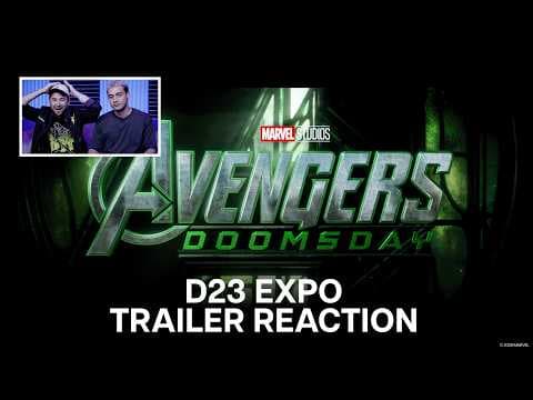 Creators React: Marvel Studios' Avengers: Doomsday Special Look - D23: The Ultimate Disney Fan Event