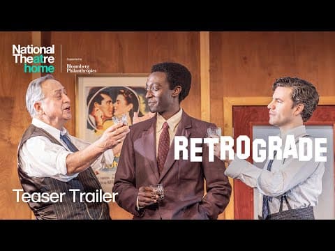 Retrograde | Teaser Trailer | National Theatre at Home