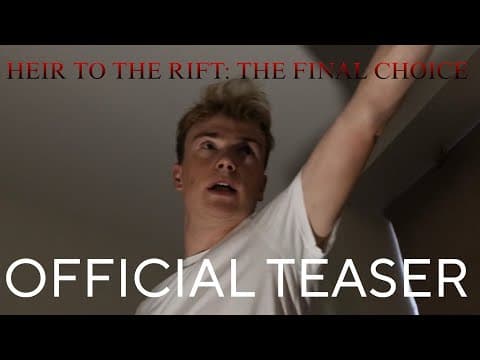 Heir to the Rift: The Final Choice | Official Teaser
