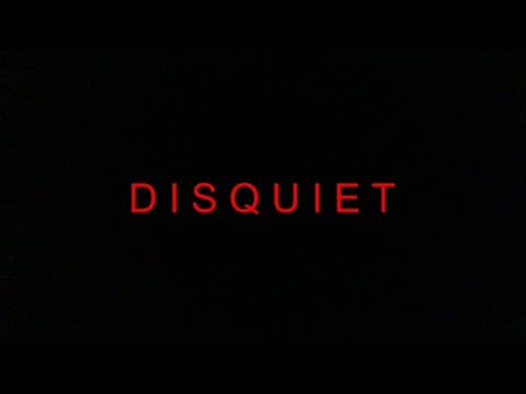 DISQUIET | Teaser | (2024)