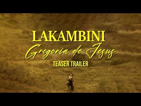Lakambini Gregoria de Jesus Teaser Trailer
