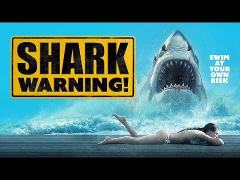 SHARK WARNING - OFFICIAL TRAILER