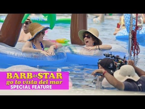 Barb & Star Go To Vista Del Mar (2021 Movie) Special Features “The Inspiration of Barb & Star”