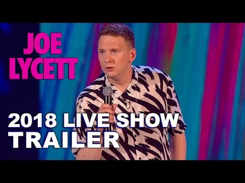 I'm About To Lose Control And I Think Joe Lycett (2018 Trailer)