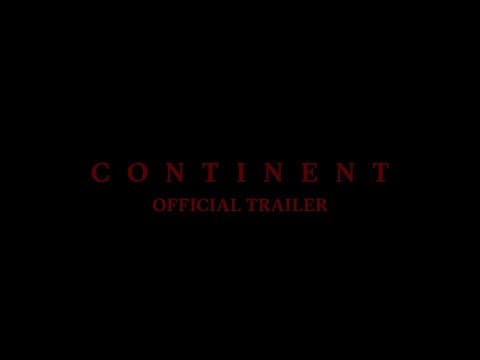 Continent (2024) - Official trailer - English Subs