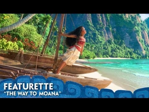 "The Way To Moana" Featurette - Moana