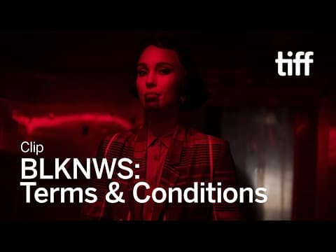 BLKNWS: TERMS & CONDITIONS Clip | TIFF 2025