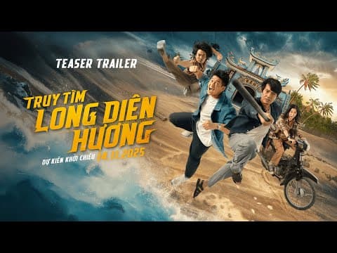 TRUY TÌM LONG DIÊN HƯƠNG | TEASER TRAILER | DKKC 14.11.2025