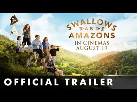 SWALLOWS & AMAZONS - Official Trailer - Out now on DVD, Blu-ray and Digital